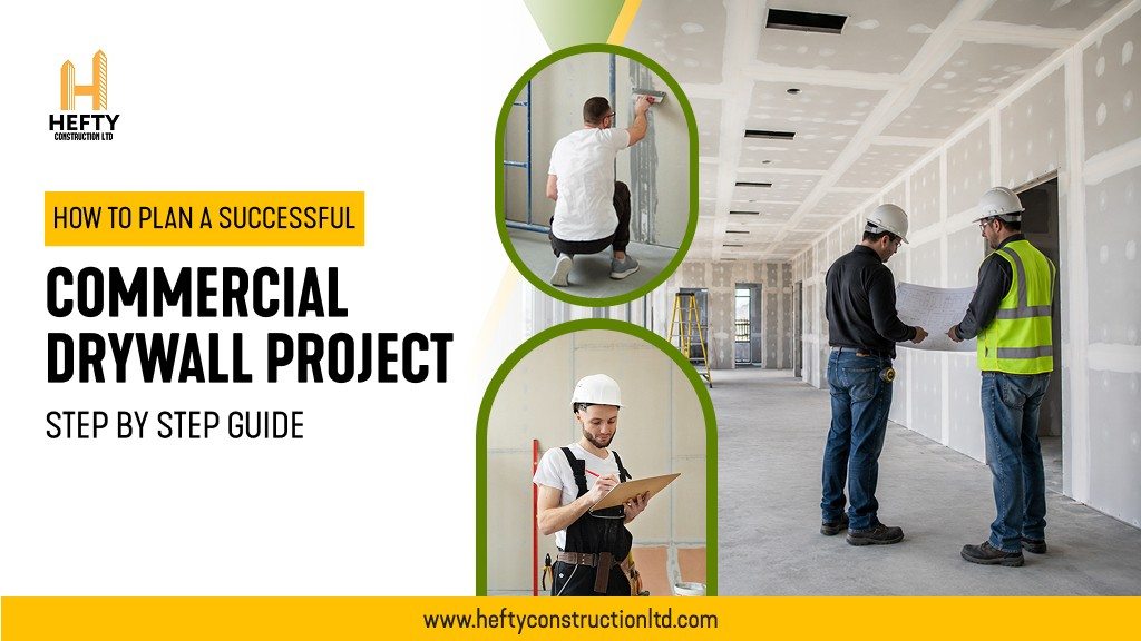 Commercial drywall project with contractors installing drywall